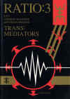 Steve Greaves - Ratio:3 Trans:Mediators - book cover design (front)